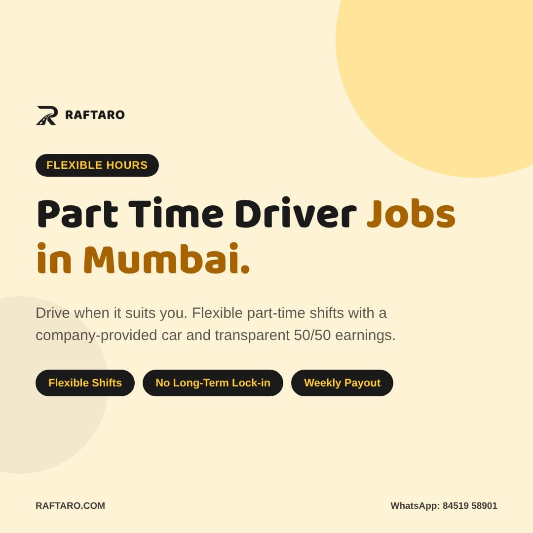 Part time driver jobs in Mumbai poster — flexible shifts, no long-term lock-in, weekly payout