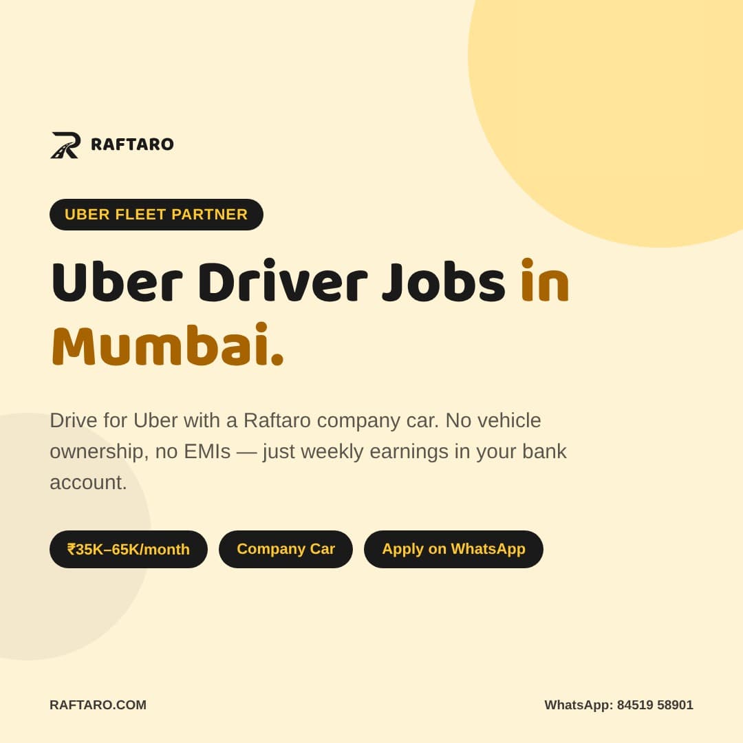 Uber driver jobs in Mumbai poster — Raftaro fleet partner, company car, ₹35K to 65K per month
